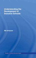 Understanding the Development of Inclusive Schools