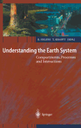 Understanding the Earth System: Compartments, Processes and Interactions