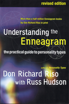 Understanding the Enneagram: The Practical Guide to Personality Types - Riso, Don Richard