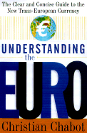 Understanding the Euro