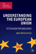 Understanding the European Union: A Concise Introduction