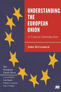 Understanding the European Union: A Concise Introduction