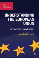 Understanding the European Union: A Concise Introduction
