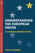 Understanding the European Union: A Concise Introduction