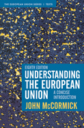 Understanding the European Union: A Concise Introduction