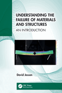 Understanding the Failure of Materials and Structures: An Introduction