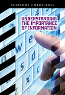 Understanding the Importance of Information