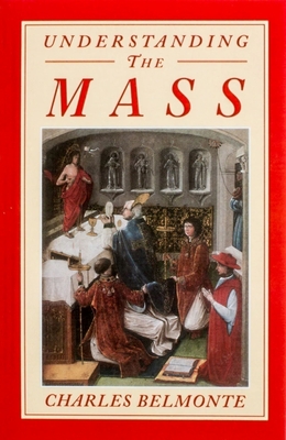 Understanding the Mass - Belmonte, Charles