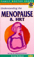 Understanding the Menopause and HRT