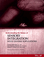 Understanding the Nature of Sensory Integration with Diverse Populations