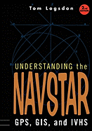 Understanding the Navstar: GPS, GIS, and IVHS