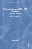 Understanding the NEC4 ECC Contract: A Practical Handbook