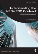 Understanding the NEC4 ECC Contract: A Practical Handbook