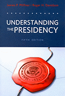Understanding the Presidency
