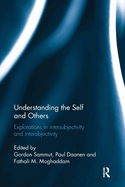 Understanding the Self and Others: Explorations in intersubjectivity and interobjectivity
