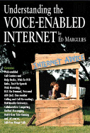 Understanding the Voice-Enabled Internet - Margulies, Edwin