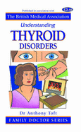 Understanding Thyroid Disorders