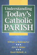 Understanding Today's Catholic Parish