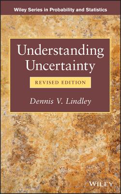 Understanding Uncertainty - Lindley, Dennis V