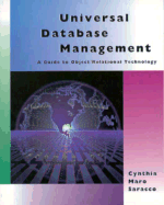 Understanding Universal DMBSs: A Manager's Introduction to Object/Relational Technology