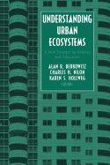 Understanding Urban Ecosystems: A New Frontier for Science and Education