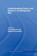 Understanding Victory and Defeat in Contemporary War