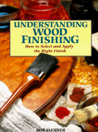 Understanding Wood Finishing