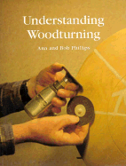 Understanding Woodturning
