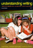 Understanding Writing: Ways of Observing, Learning, and Teaching