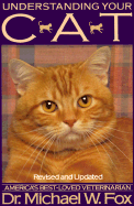 Understanding Your Cat: Revised and Updated
