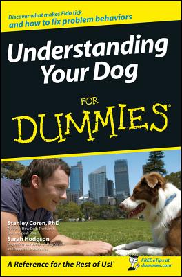 Understanding Your Dog for Dummies - Coren, Stanley, and Hodgson, Sarah