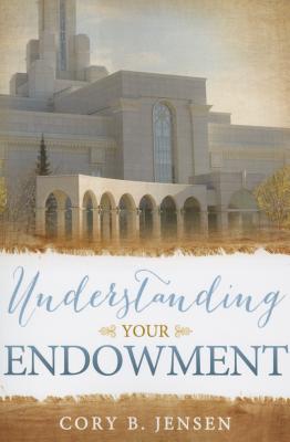 Understanding Your Endowment - Jensen, Cory
