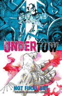 Undertow, Volume 1: Boatman's Call
