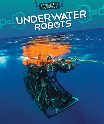 Underwater Robots - Faust, Daniel R