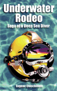 Underwater Rodeo: Saga of a Deep Sea Diver
