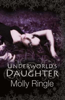 Underworld's Daughter - Ringle, Molly