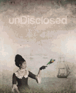 unDisclosed: 2nd National Indigenous Art Triennial