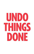 Undo Things Done: Sean Edwards