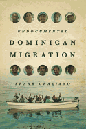 Undocumented Dominican Migration