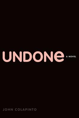 Undone - Colapinto, John
