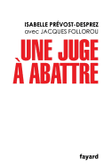 Une juge ? abattre