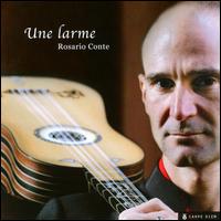 Une Larme - Rosario Conte (baroque guitar)