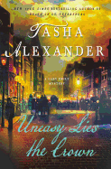 Uneasy Lies the Crown: A Lady Emily Mystery