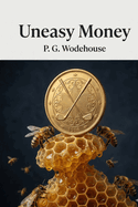 Uneasy Money