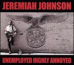 Unemployed Highly Annoyed