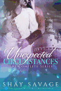 Unexpected Circumstances