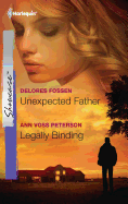 Unexpected Father & Legally Binding: An Anthology