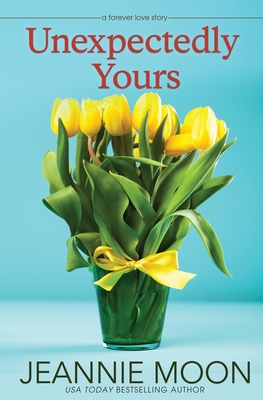 Unexpectedly Yours - Moon, Jeannie