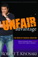 Unfair Advantage: The Power of Financial Education