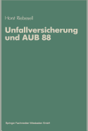 Unfallversicherung und AUB 88